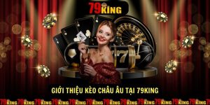 Gioi thieu Keo Chau Au Tai 79King