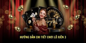 Huong dan chi tiet choi lo xien 3