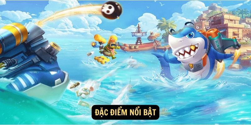 Đặc điểm nổi bật