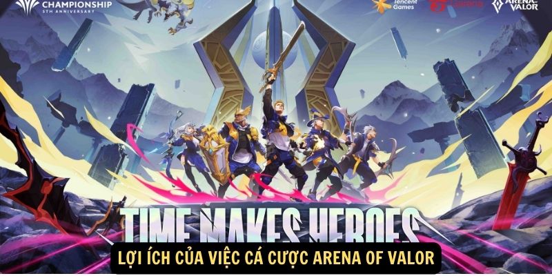 Lợi ích của việc cá cược Arena of Valor